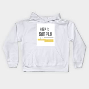 Keep It Simple Kids Hoodie